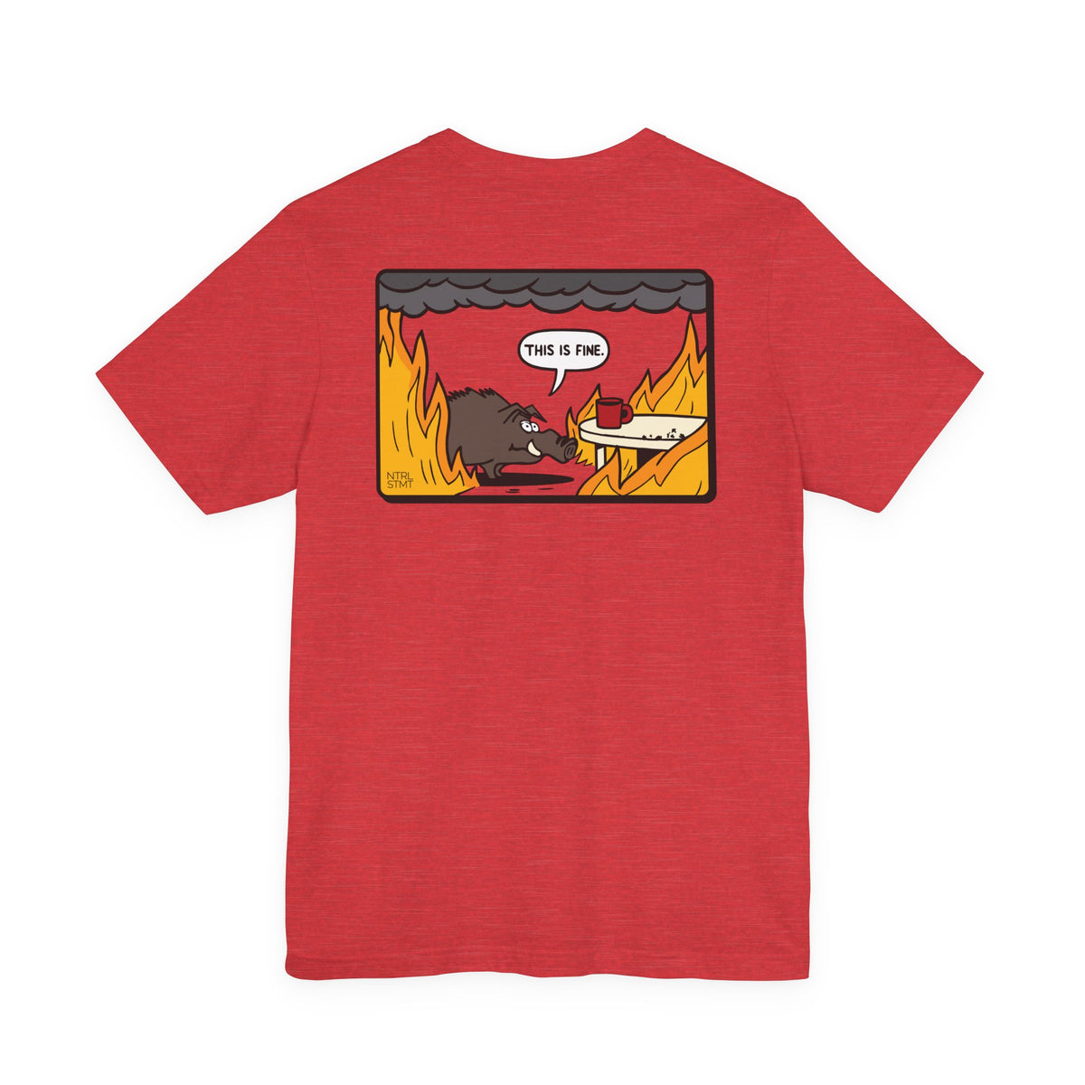 "This Is Fine" Tee