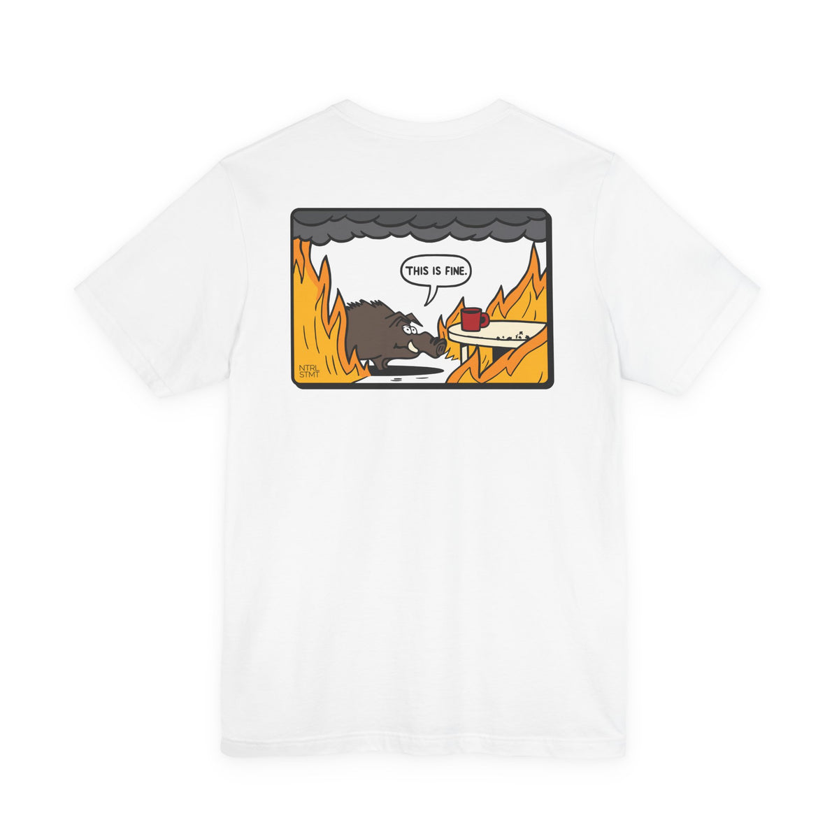 "This Is Fine" Tee